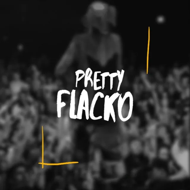 Pretty Flacko