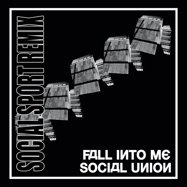 Fall into Me - Social Sport Remix