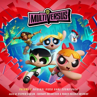 MultiVersus (Original Video Game Soundtrack, Vol. 2) by Edouard Brenneisen