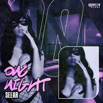 One Night by SEEAR