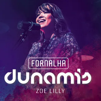 Fornalha Zoe Lilly by Dunamis Music