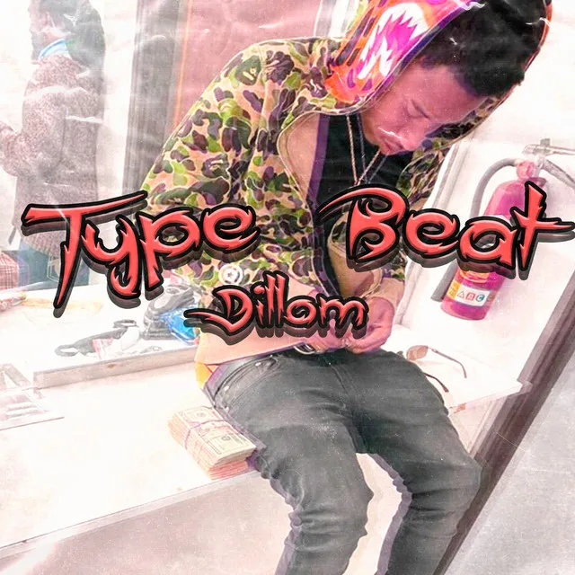 Type Beat Dillom