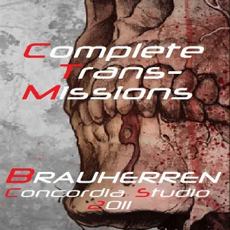 Complete Transmissions by Brauherren