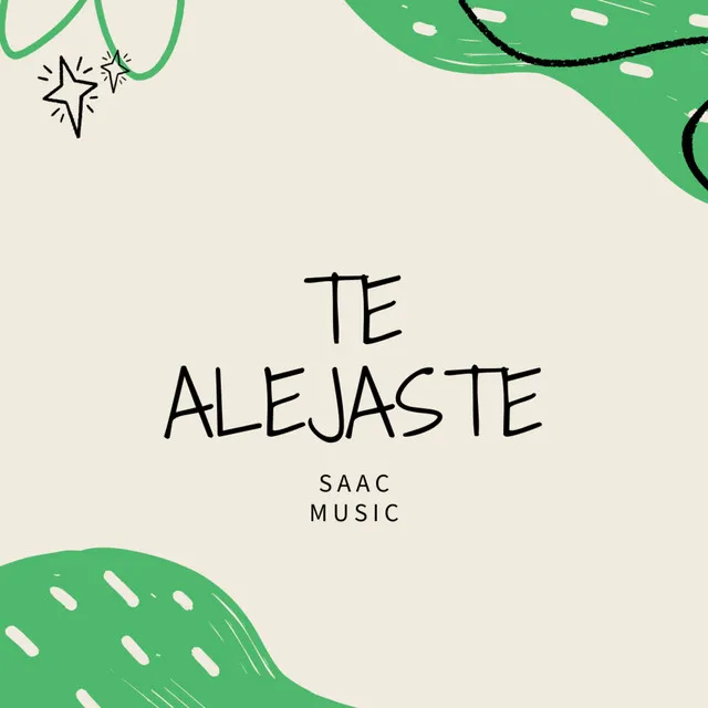 TE ALEJASTE