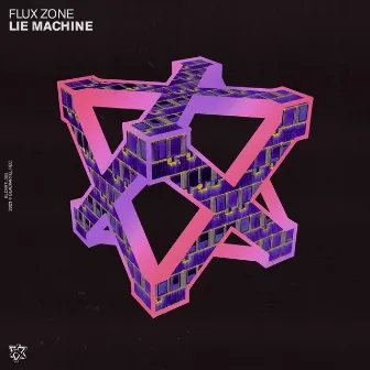 Lie Machine by Flux Zone