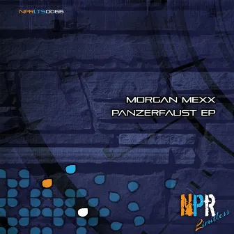 Panzerfaust EP by Morgan Mexx