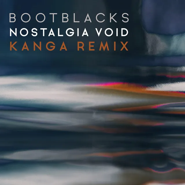 Nostalgia Void (KANGA Remix)