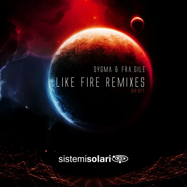 LIKE FIRE - Trancephile Remix