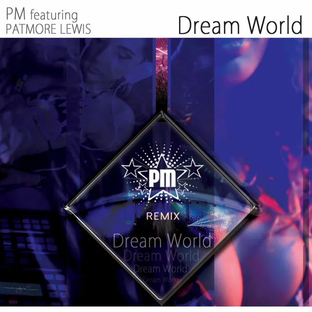 Dream World - Remix