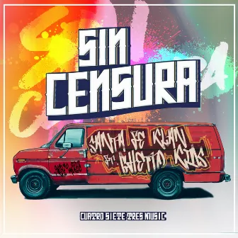 Sin Censura by Ghetto Kids