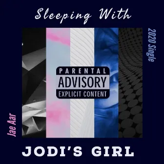 Sleeping with Jodi's Girl by Jae Aar