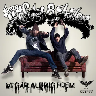 Vi går aldrig hjem by Jonny Hefty & Jøden