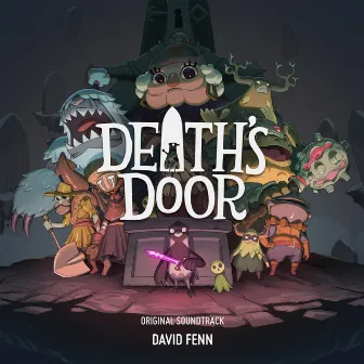 Death's Door (Original Soundtrack) by David Fenn