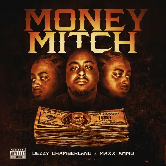 Money Mitch by Dezzy Chamberland