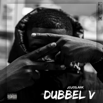 Dubbel V by Jojoslank