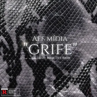 Grife by Aff Mídia