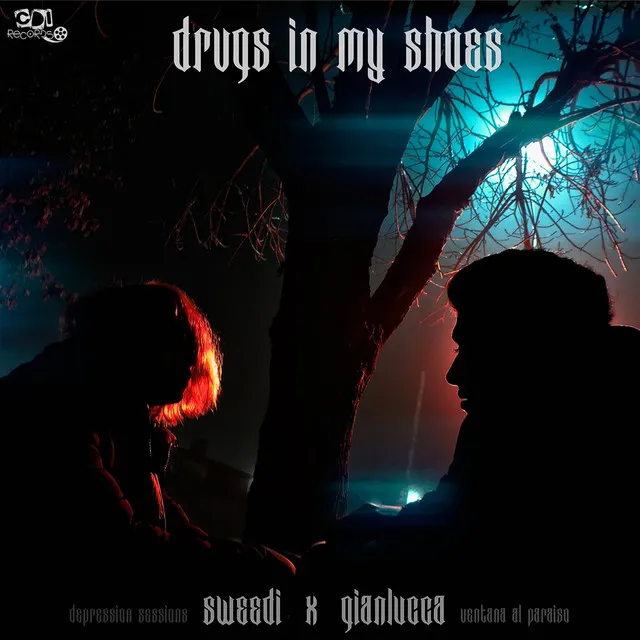 Drugs In My Shoes