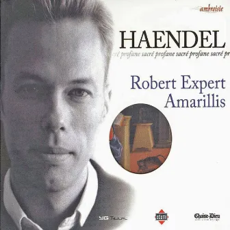 Sacred and Secular Haendel by Robert Expert