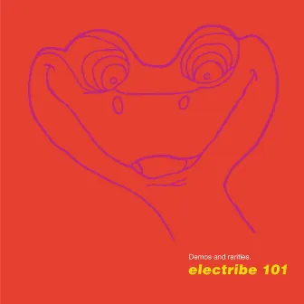 Demos and Rarities by Electribe 101