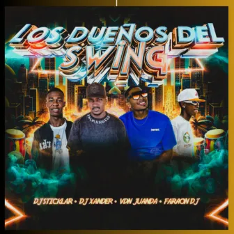 Los Dueños Del Swing by Faraon Dj