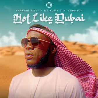 Hot Like Dubai by 1st Klase