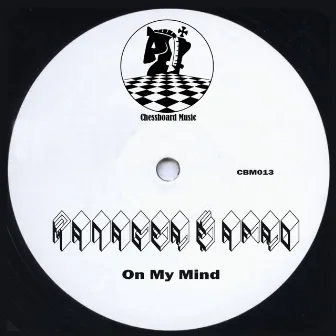 On My Mind by Manager & Afro