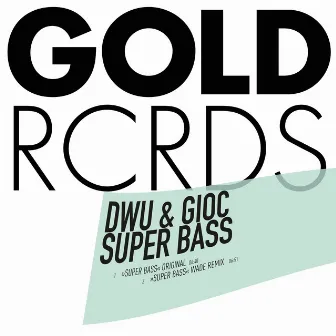 Super Bass by DWU