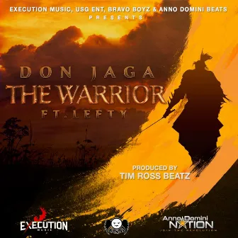 The Warrior (feat. Lefty) by Don Jaga