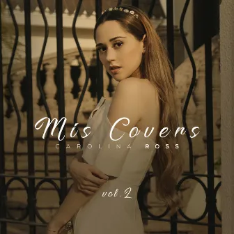 Mis Covers, Vol. 2 by Carolina Ross