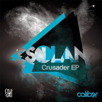 Crusader EP by Solan