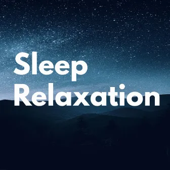 Sleep Relaxation by Samuel Smith