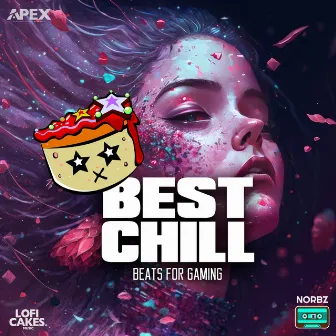 Best Chill Beats For Gaming by Chill Cakes Music