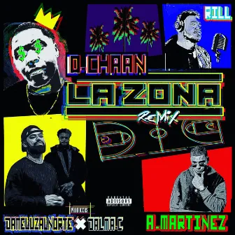 La Zona (Remix) by O.Chaan