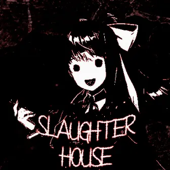 Slaughter house by SCRKNG