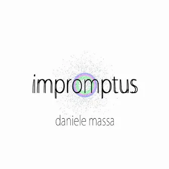 Impromptus by Daniele Massa