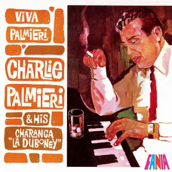 Viva Palmieri by Charlie Palmieri And His Charanga 