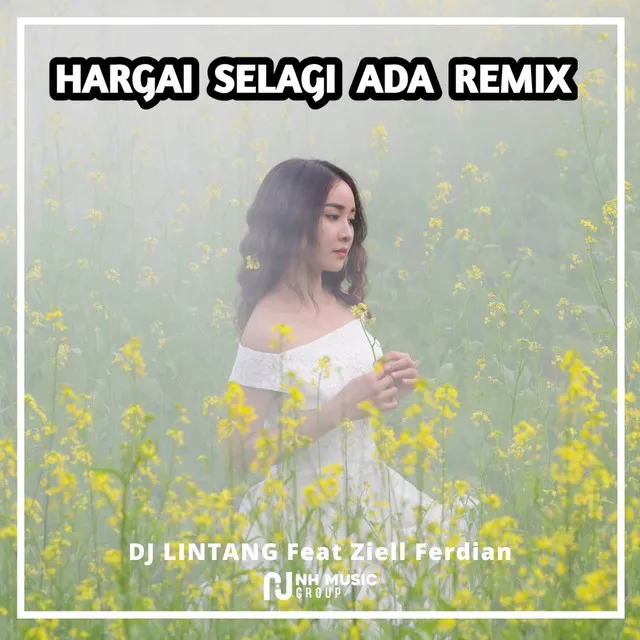 DJ Hargai Selagi Ada Remix