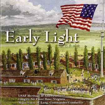 Early Light by United States Air Force Heritage of America Band