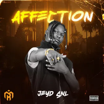 Affection by JeyD SNL