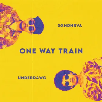 One Way Train by Gxndhrva