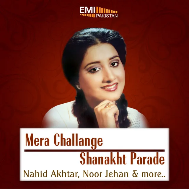 Mera Challenge / Shanakht Parade