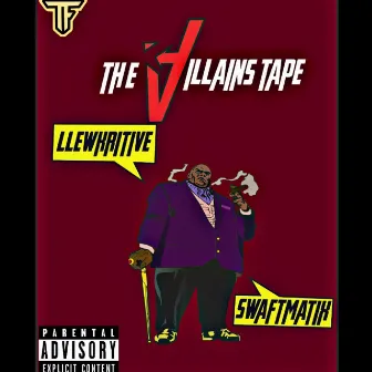 The Villains Tape by Llewkritive