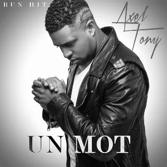 Un mot (Edit) by Axel Tony