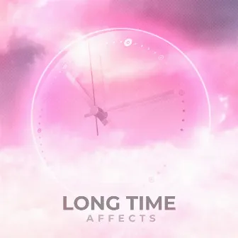 Long Time by Affects