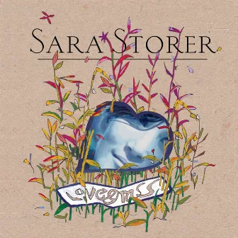 Lovegrass by Sara Storer