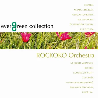 Evergreen Collection - Instrumental Pop by Rockoko Orchestra