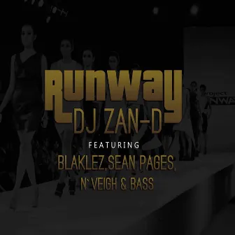 Runway by DJ Zan-D