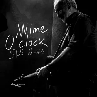 Wine O'clock by Still Morris