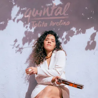 Quintal by Talita Avelino