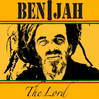 The Lord by Ben I Jah